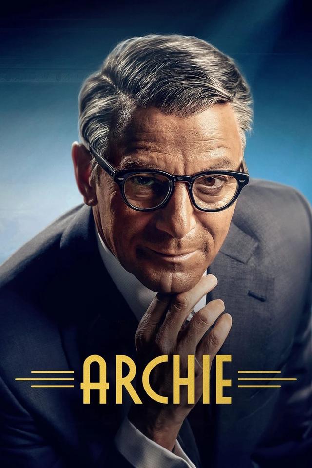 Archie: El hombre que se convirtió en Cary Grant