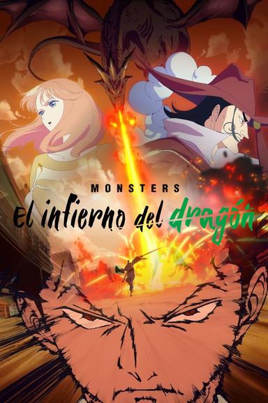 Monsters: El infierno del dragón