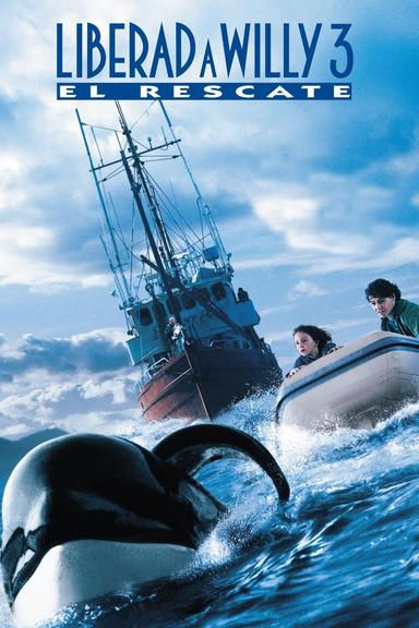 Liberad a Willy 3: El rescate