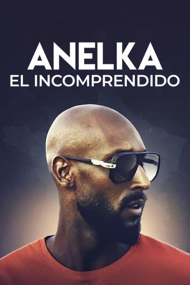 Anelka : El incomprendido