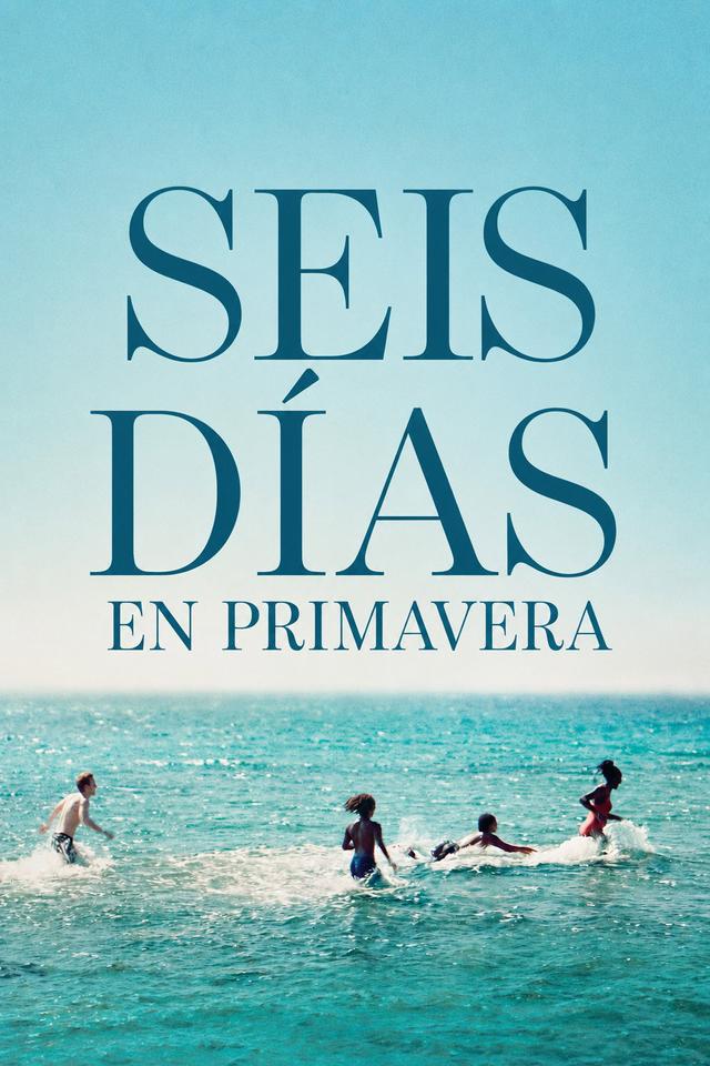 Seis días en primavera