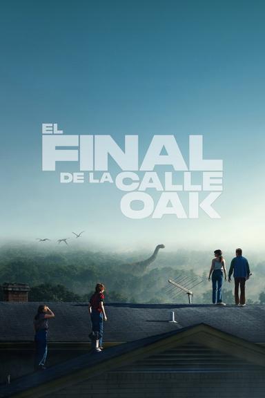 El final de Oak Street