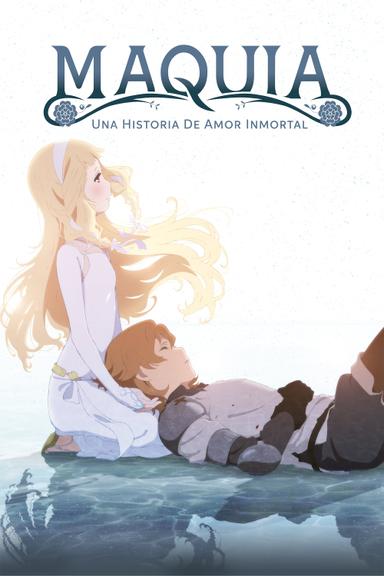 Maquia, una historia de amor inmortal