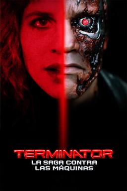 Terminator: la saga contra las máquinas