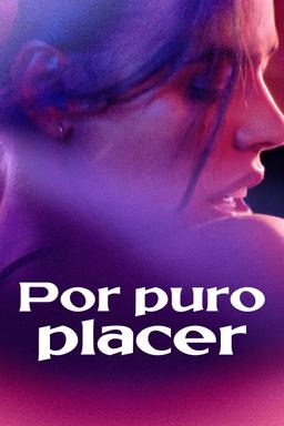 Por puro placer (My Sole Desire)