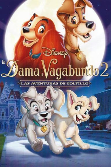 La dama y el vagabundo 2: Las aventuras de Golfillo