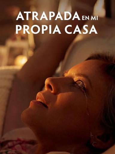 Held Hostage in My House