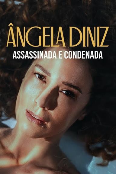 Angela Diniz: asesinada y condenada