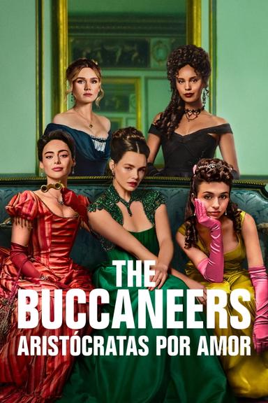 The Buccaneers: Aristócratas por amor
