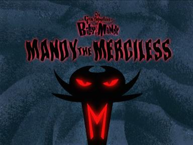 Las macabras aventuras de Billy y Mandy 2x7