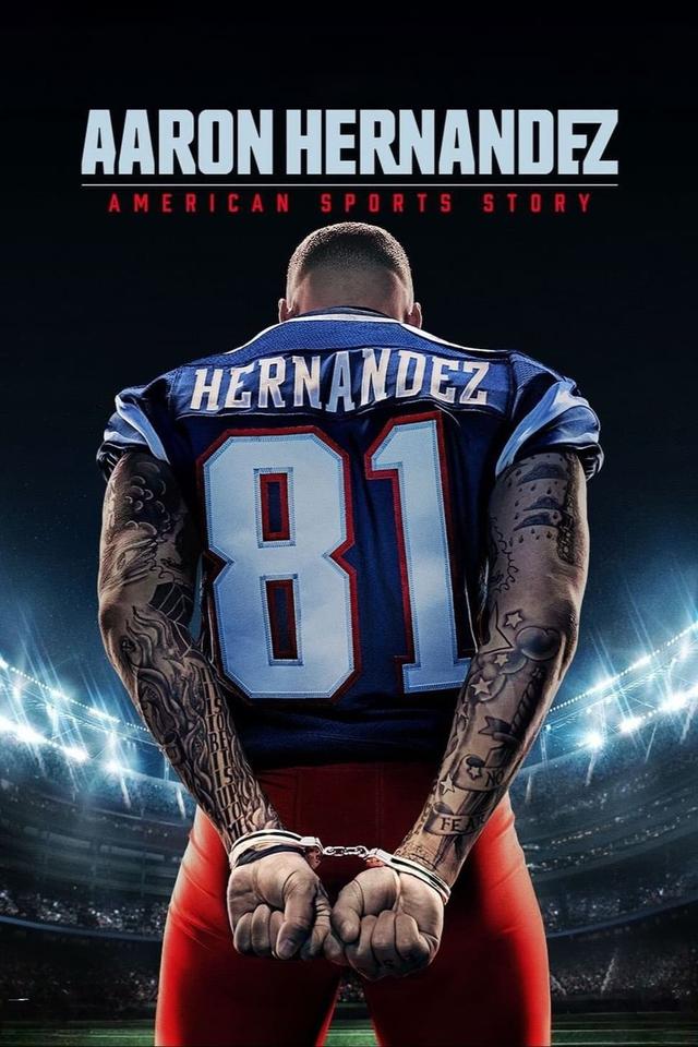 American Sports Story: Aaron Hernandez