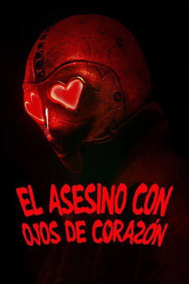 El asesino con ojos de corazón