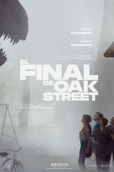 El final de Oak Street